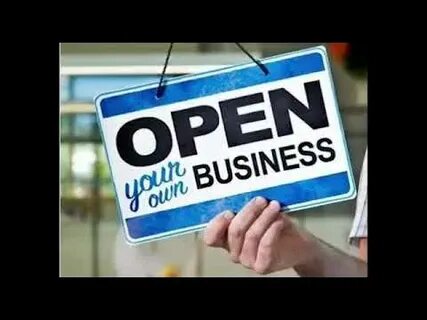 i want to open a business